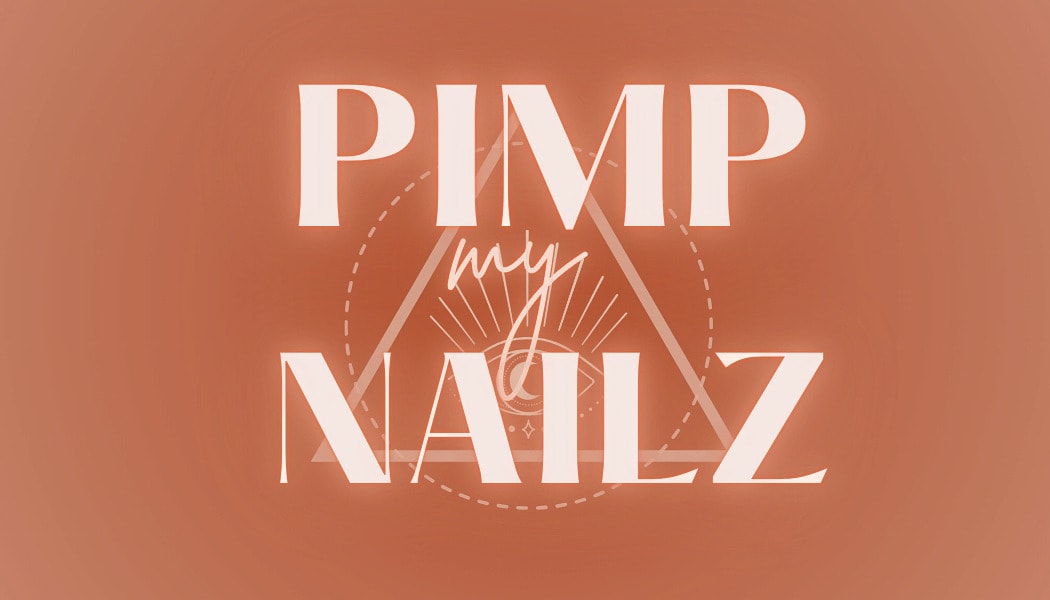 Pimp My Nailz