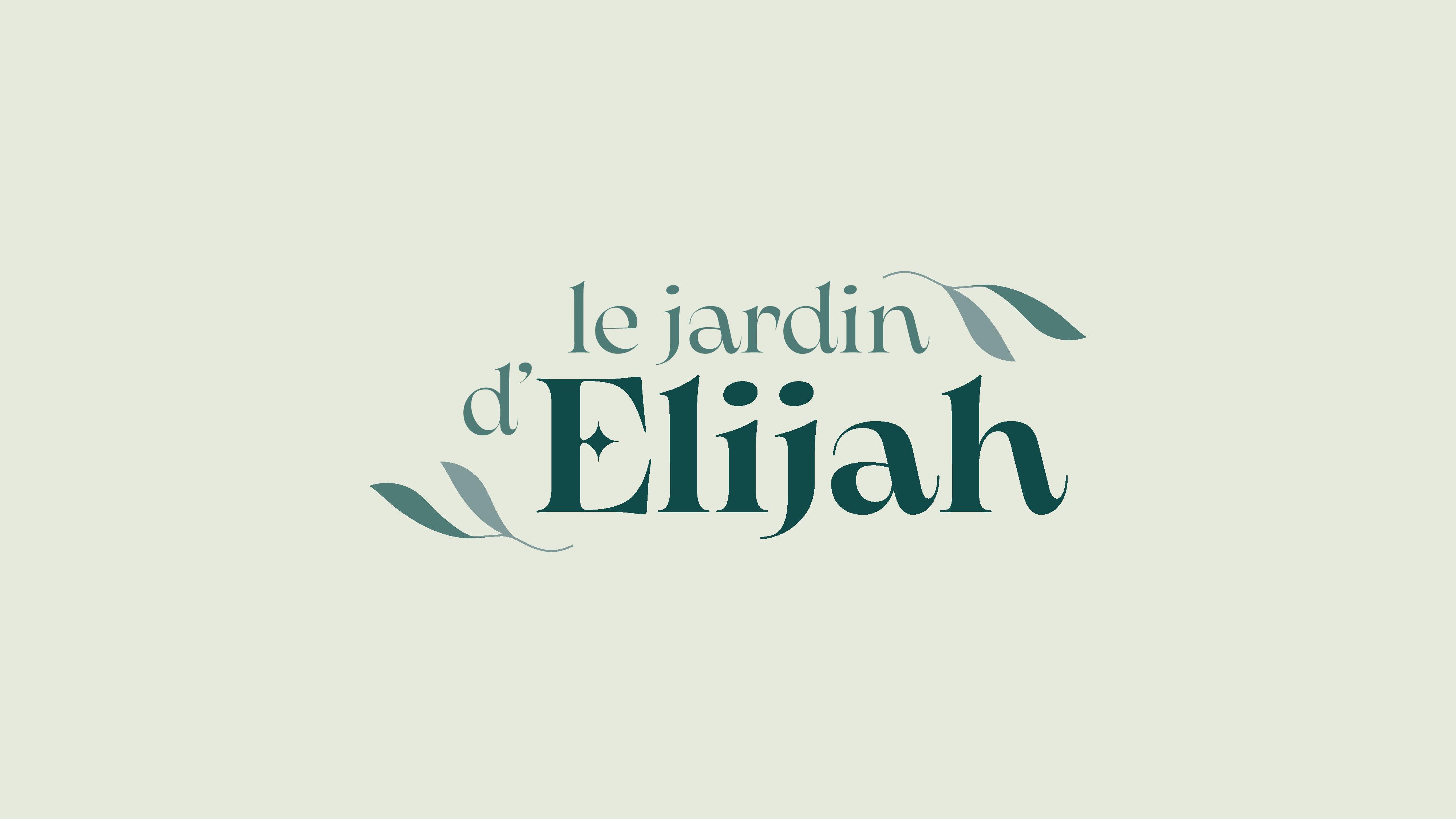 Le jardin d'Elijah