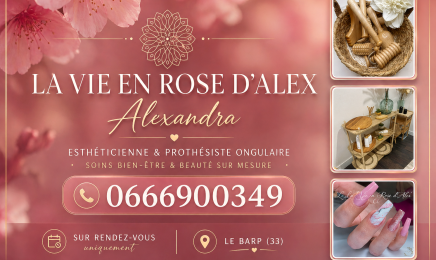 La Vie en rose d’Alex : Institut de beauté à Le Barp