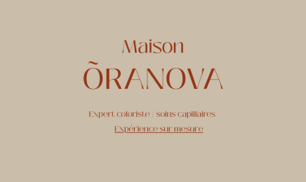Maison Õranova - COIFFURE PRIVÉE : Coiffeur à Paris