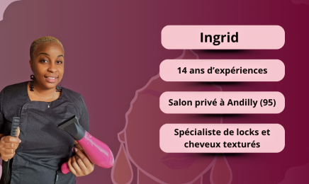 Ingrid Beauty Hair - Spécialiste de locks et cheveux texturés  : Coiffeur à Andilly