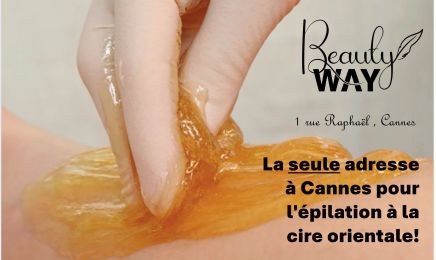 BEAUTY WAY  Cannes | Épilation Electrolyse & Cire Orientale : Institut de beauté à Cannes