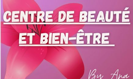 Centre de beauté & bien-être by Ana : Institut de beauté à Montauban
