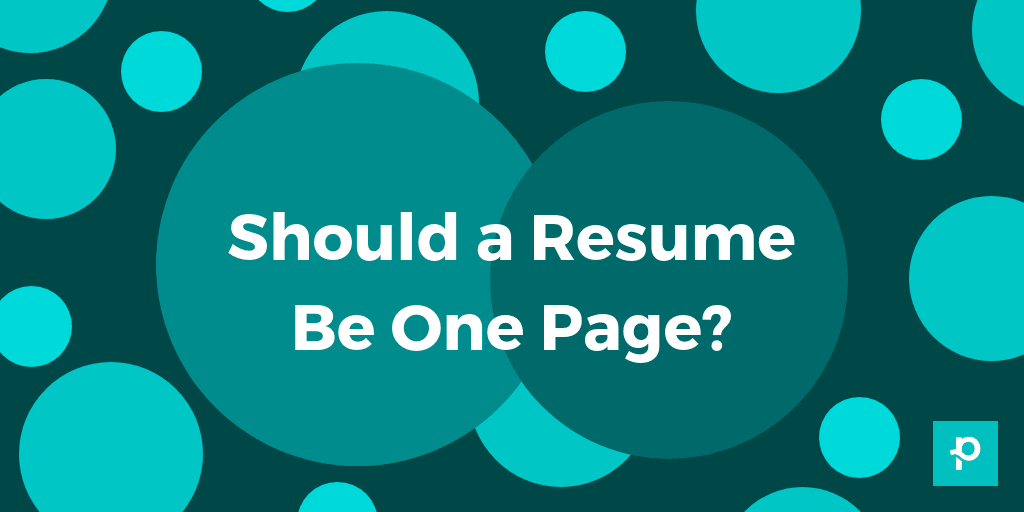 Should A Resume Be One Page The Planted Blog