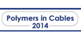 Polymers in Cables 2014