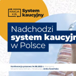System kaucyjny w Polsce wystartuje…