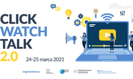Click-Watch-Talk 2.0 - druga odsłona konferencji online