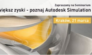 Seminarium Autodesk Simulation w Krakowie