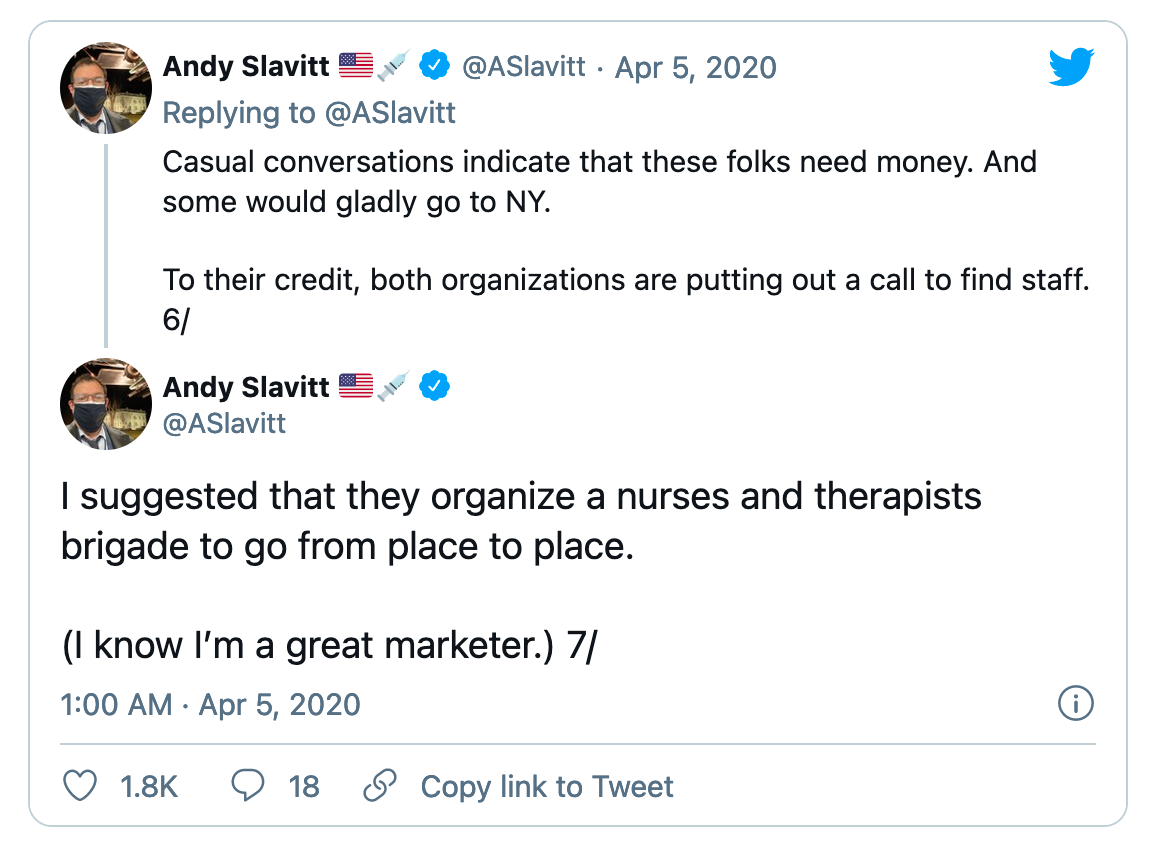 Twitter feed from @ASlavitt saying that there needs to be a nurses and therapists brigade going from region to region during COVID