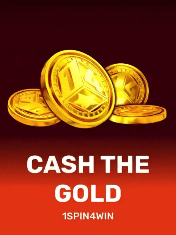 Cash The Gold - 1spin4win