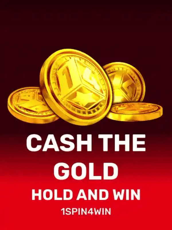 Cash The Gold Hold And Win - 1spin4win
