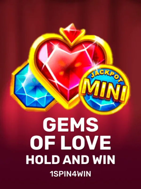 Gems Of Love Hold And Win - 1spin4win