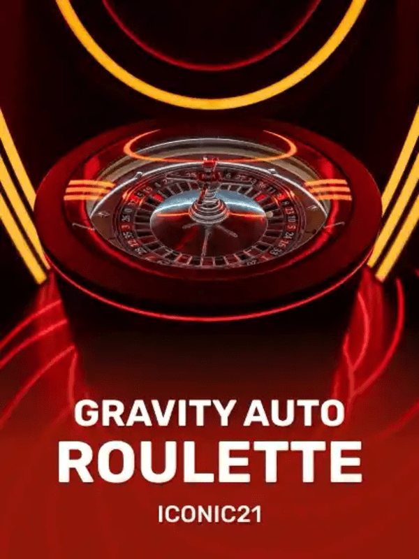 Gravity Auto Roulette - ICONIC21