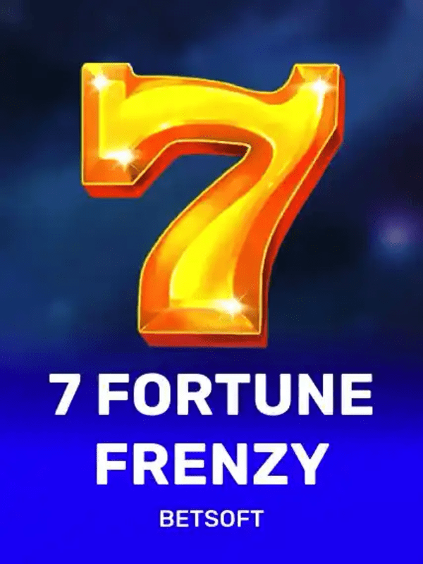 7 Fortune Frenzy - Betsoft Gaming