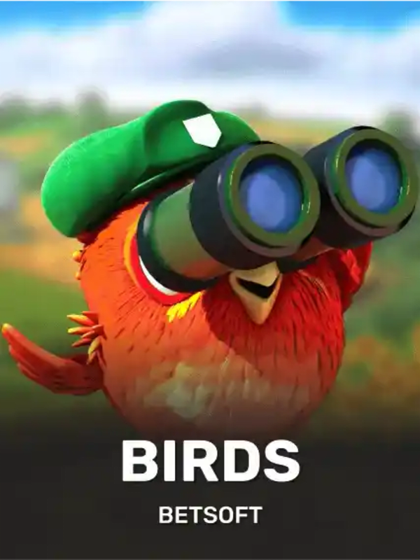 Birds - Betsoft Gaming