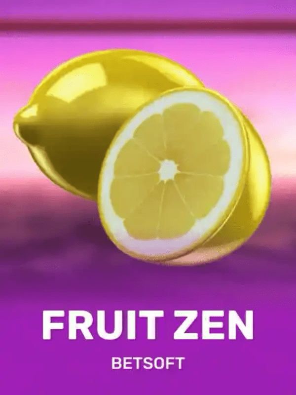 Fruit Zen - Betsoft Gaming