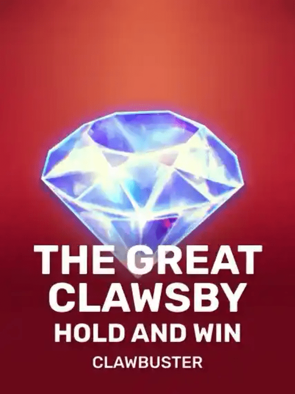 The Great Clawsby: Hold and Win - Clawbuster