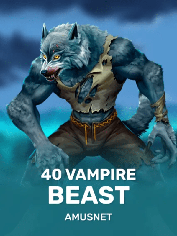 40 Vampire Beast - Amusnet