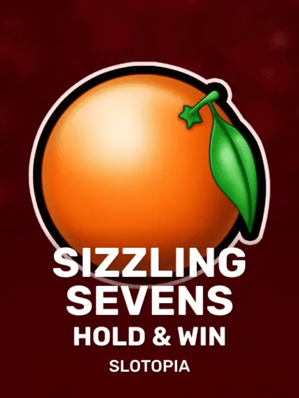 Sizzling Sevens Hold & Win - Slotopia