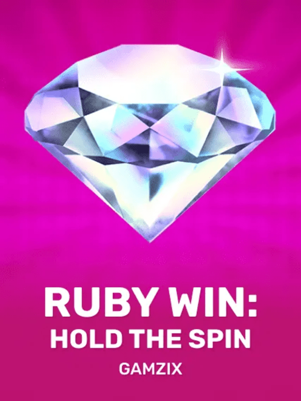 Ruby Win: Hold The Spin - Gamzix