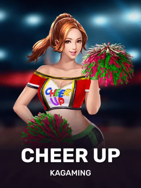 Cheer Up - KA Gaming