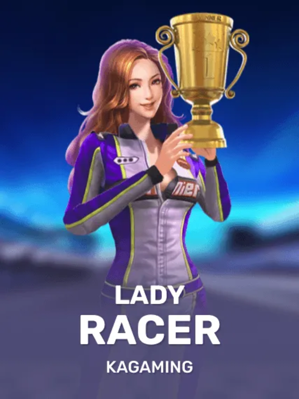 Lady Racer - KA Gaming
