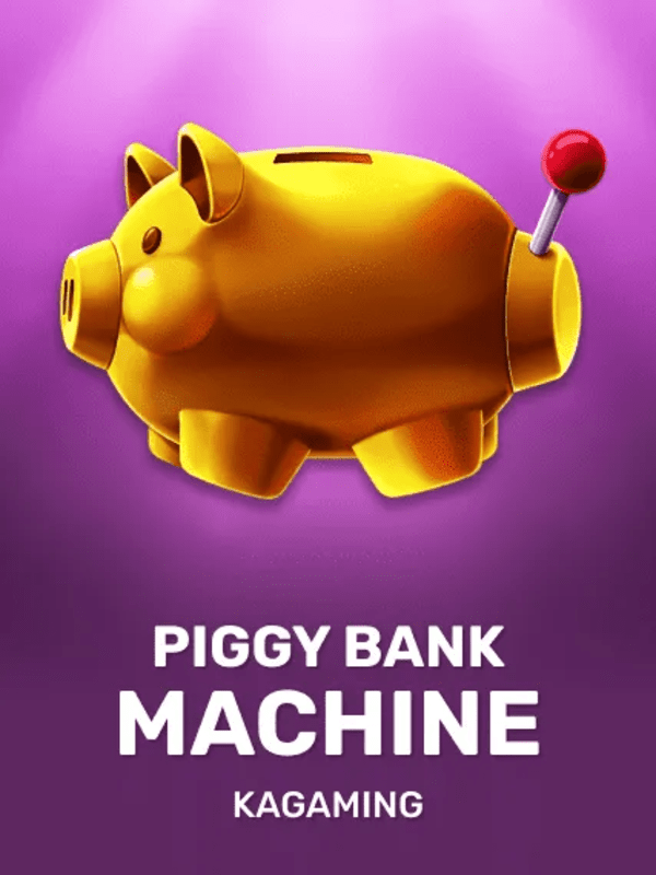 Piggy Bank Machine - KA Gaming