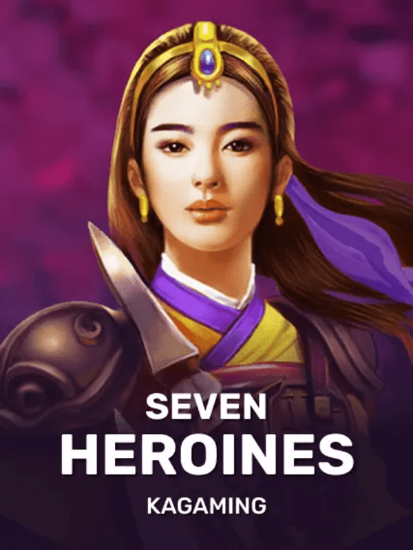Seven Heroines - KA Gaming