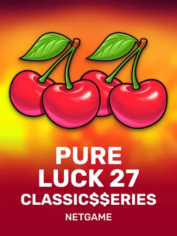 Pure Luck 27:Classic$$erieS - NetGame