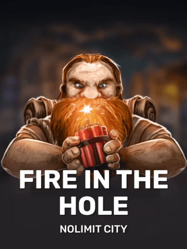 Fire In The Hole xBomb - Nolimit