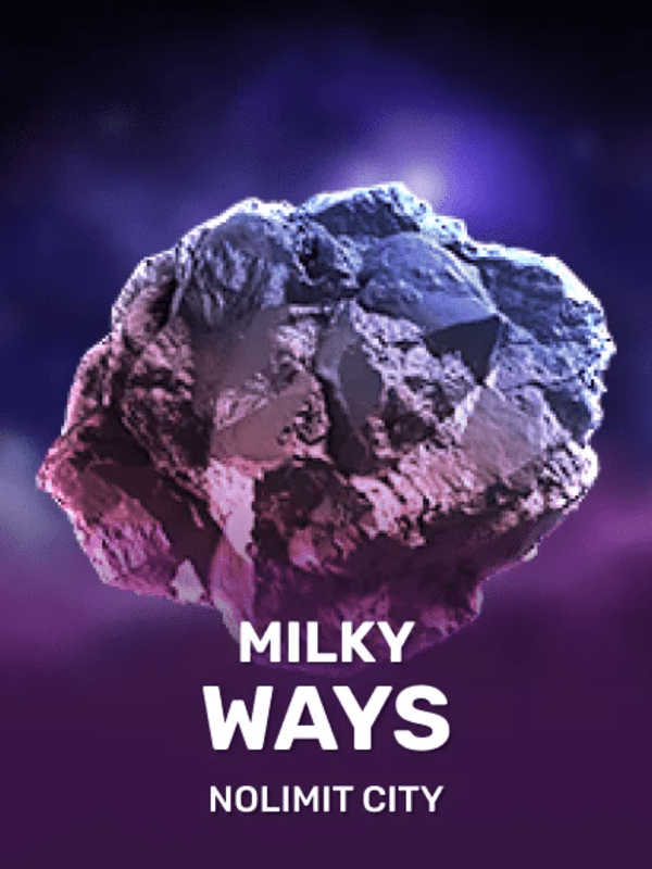 Milky Ways - Nolimit