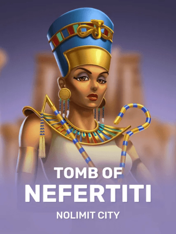 Tomb of Nefertiti - Nolimit