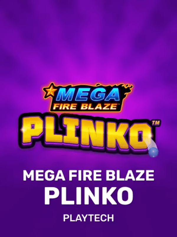Mega Fire Blaze: Plinko - Playtech