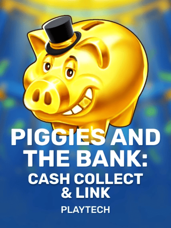 Piggies and the Bank: Cash Collect & Link - Playtech