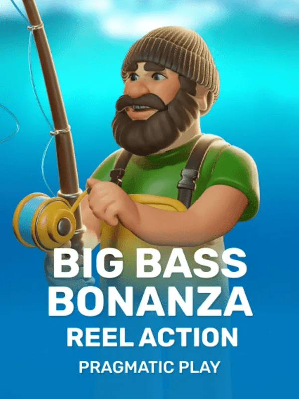 Big Bass Bonanza – Reel Action - Pragmatic Play