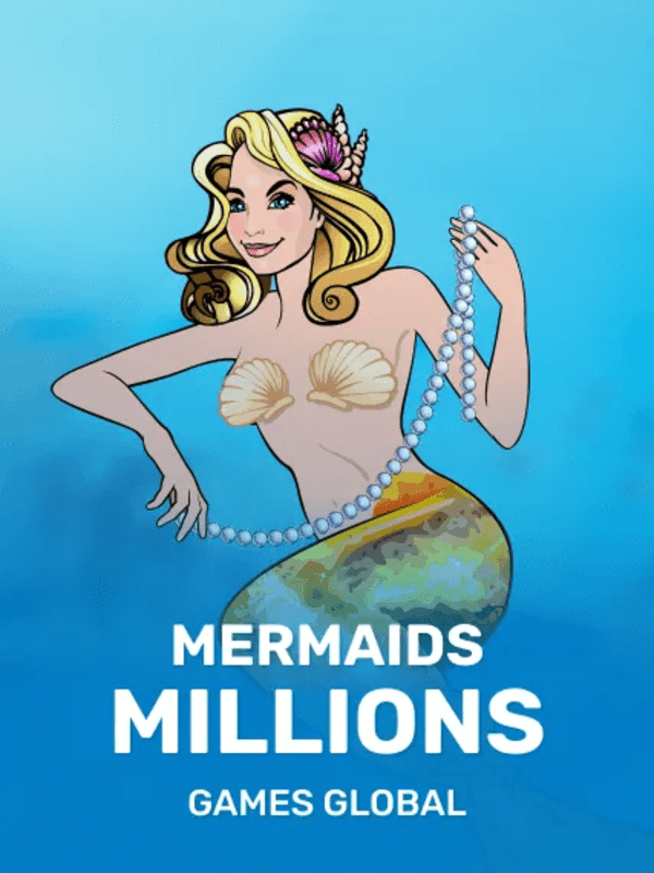 Mermaids Millions - Games Global