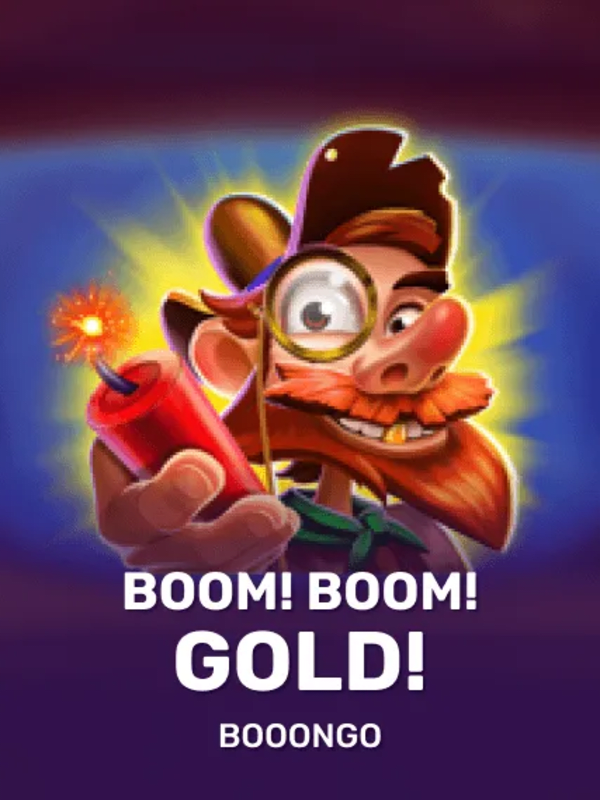 Boom! Boom! Gold! - Booongo