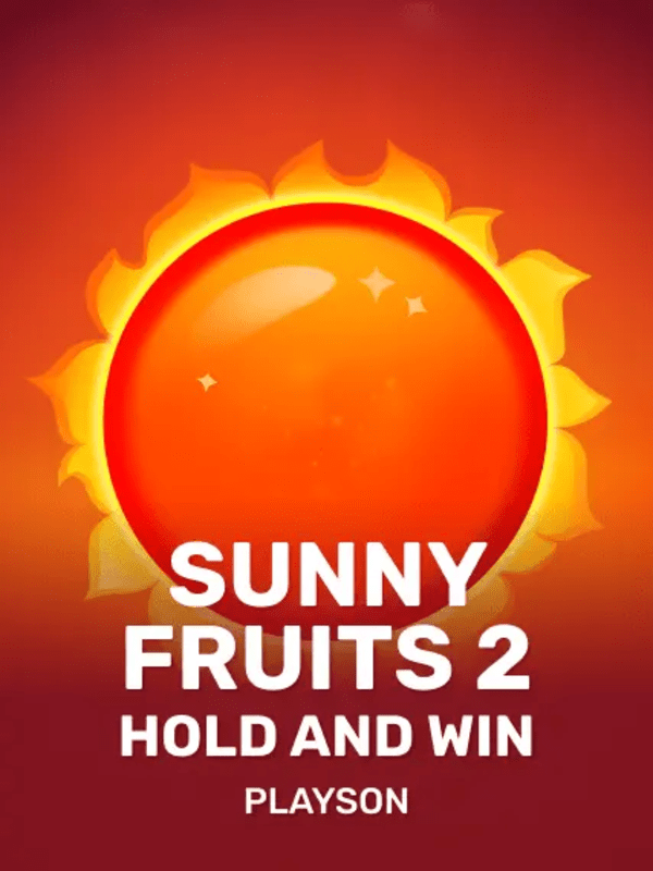 Sunny Fruits 2: Hold and Win - Playson