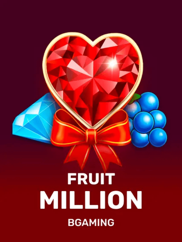 Fruit Million - BGaming