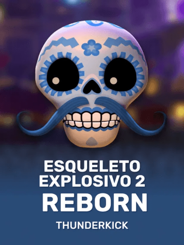 Esqueleto Explosivo 2 Reborn - Thunderkick