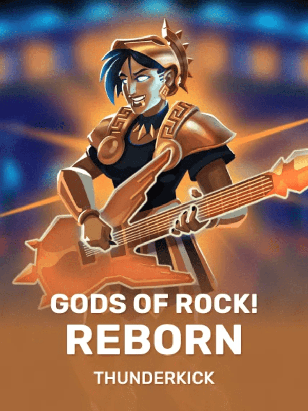 Gods of Rock! Reborn - Thunderkick