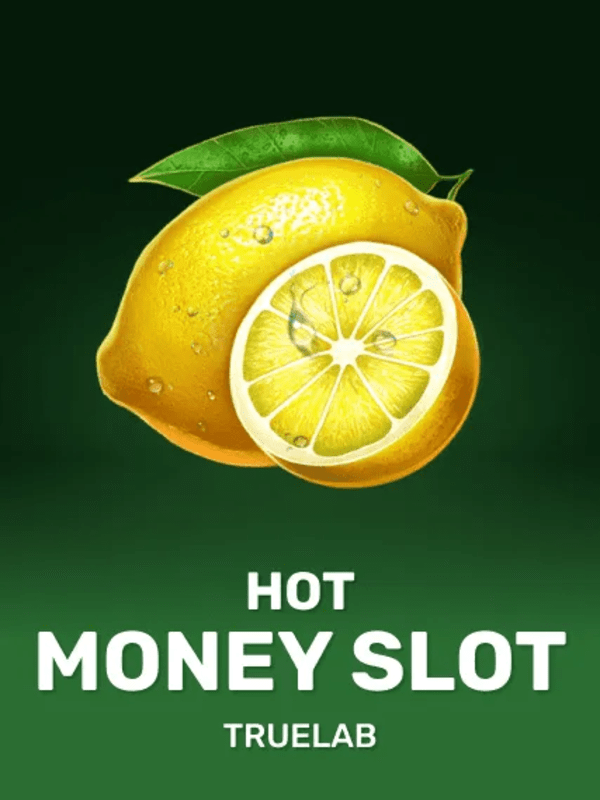 Hot Money Slot - TrueLab