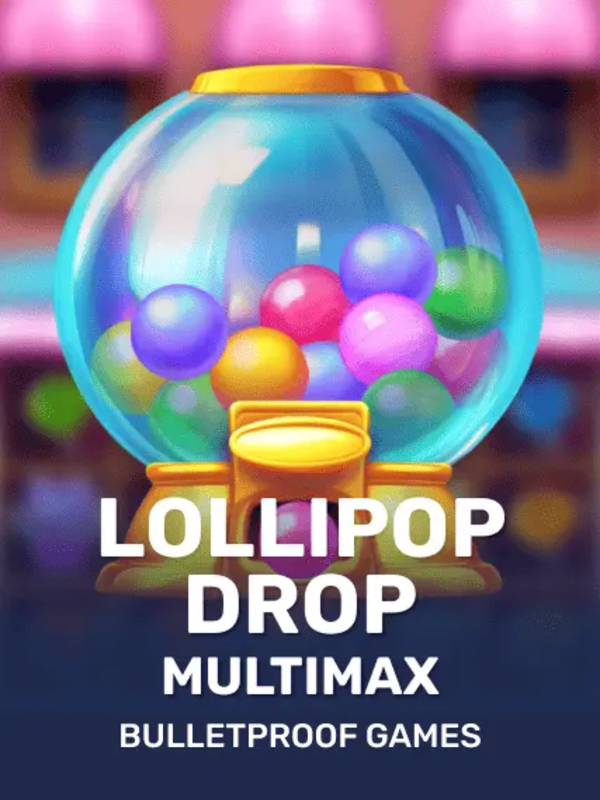 Lollipop Drop MultiMax - Bulletproof