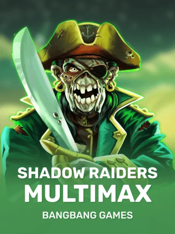 Shadow Raiders MultiMax - Bangbanggames