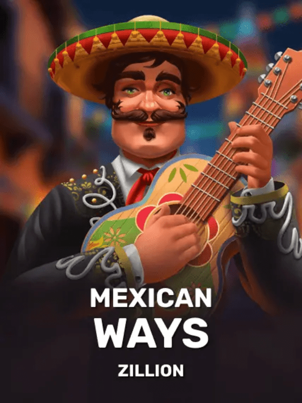 Mexican ways - Zillion