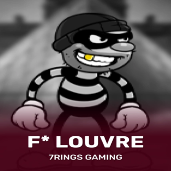 F* Louvre - 7Rings Gaming