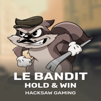 Le Bandit Hold & Win - Hacksaw Gaming