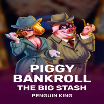 Piggy Bankroll: The Big Stash - PenguinKing
