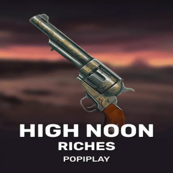 High Noon Riches - Popiplay