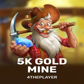 5K Gold Mine - 4theplayer